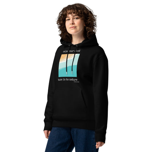 Unisex Organic Cotton Hoodie - calm your mind, tune in to nature - Treehugger network