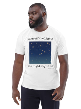 Unisex Organic Cotton T-shirt - turn off the lights, the universe is on