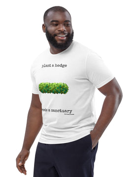 Unisex Organic Cotton T-shirt - plant a hedge, create a sanctuary